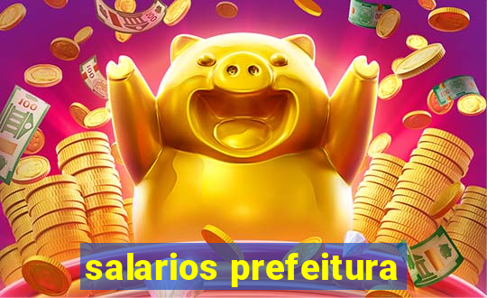 salarios prefeitura